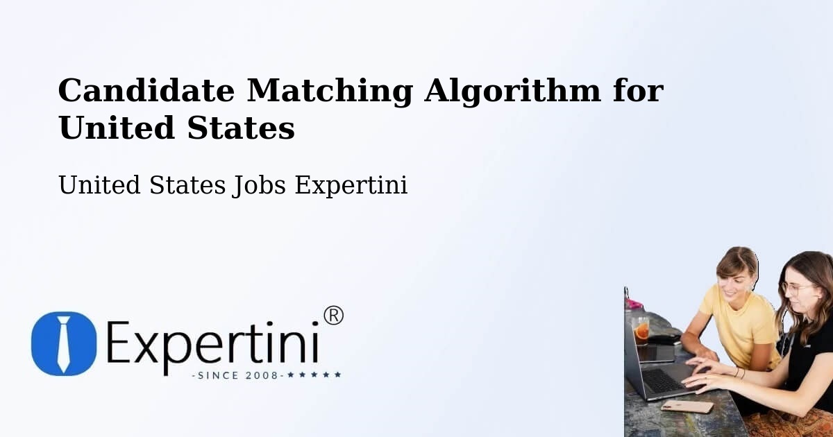 Candidate Matching Algorithm Overview – Middle River - United States Jobs Expertini